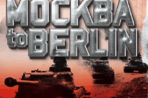 Moscow to Berlin: Red Siege 0