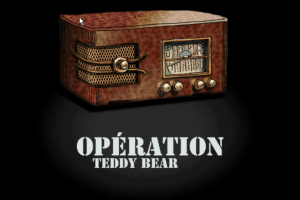 Opération Teddy Bear 0