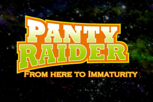 Panty Raider: From Here to Immaturity 1