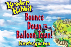 Reader Rabbit: Kindergarten - Bounce Down in Balloon Town! 1
