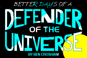 Rob Blanc I: Better Days of a Defender of the Universe 0