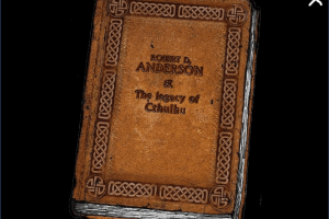 Robert D. Anderson & the Legacy of Cthulhu 5