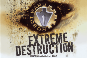 Robot Wars: Extreme Destruction 0
