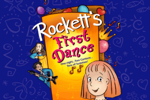 Rockett's First Dance 0