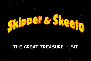 Skipper & Skeeto: The Great Treasure Hunt 1