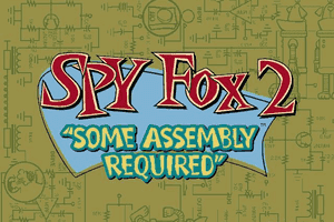 Spy Fox 2: "Some Assembly Required" 0