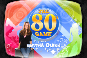 The 80's Game With Martha Quinn 0