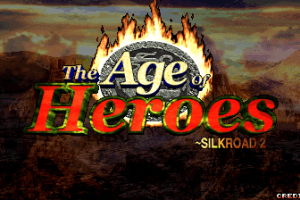 The Age of Heroes: Silkroad 2 0