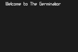 The Germinator 0