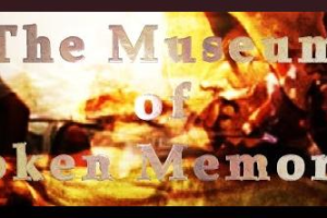 The Museum of Broken Memories 0