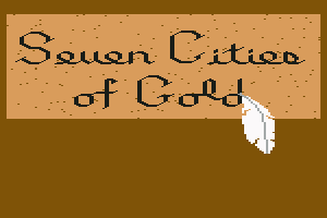 The Seven Cities of Gold 0