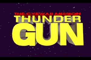 ThunderGun: The Cybwar Mission 0