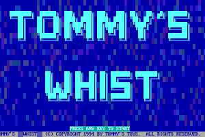 Tommy's Whist 2