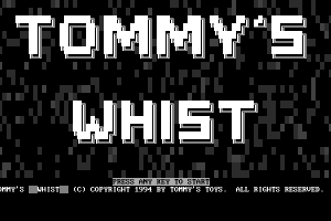 Tommy's Whist 8