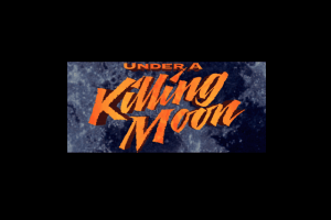 download under a killing moon download under a killing moon