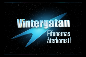 Vintergatan: Fifunernas återkomst! 0