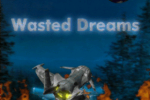 Wasted Dreams 0