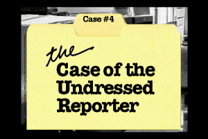 Who Killed Taylor French?: The Case of the Undressed Reporter 1