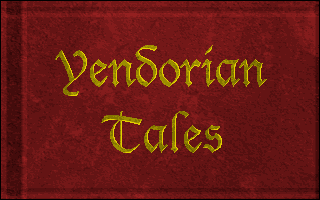 Yendorian Tales: The Tyrants of Thaine 0