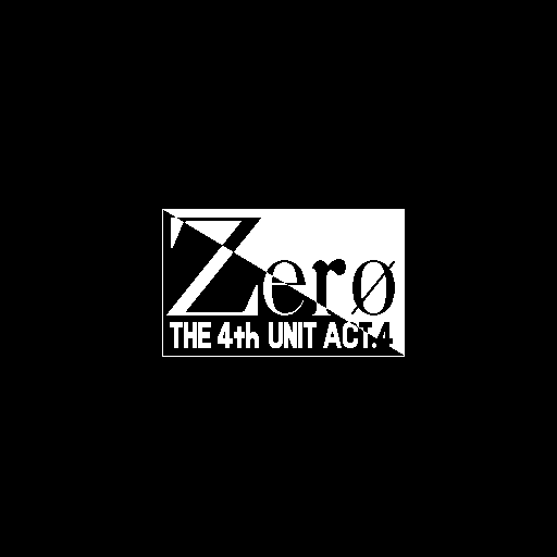Zerø: The 4th Unit Act.4 0